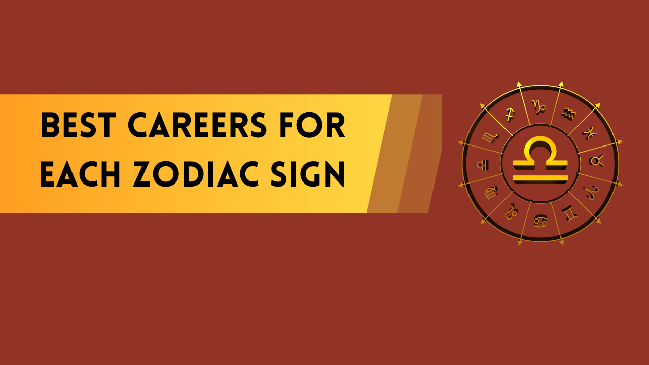 Best-Careers-for-Each-Zodiac-Sign